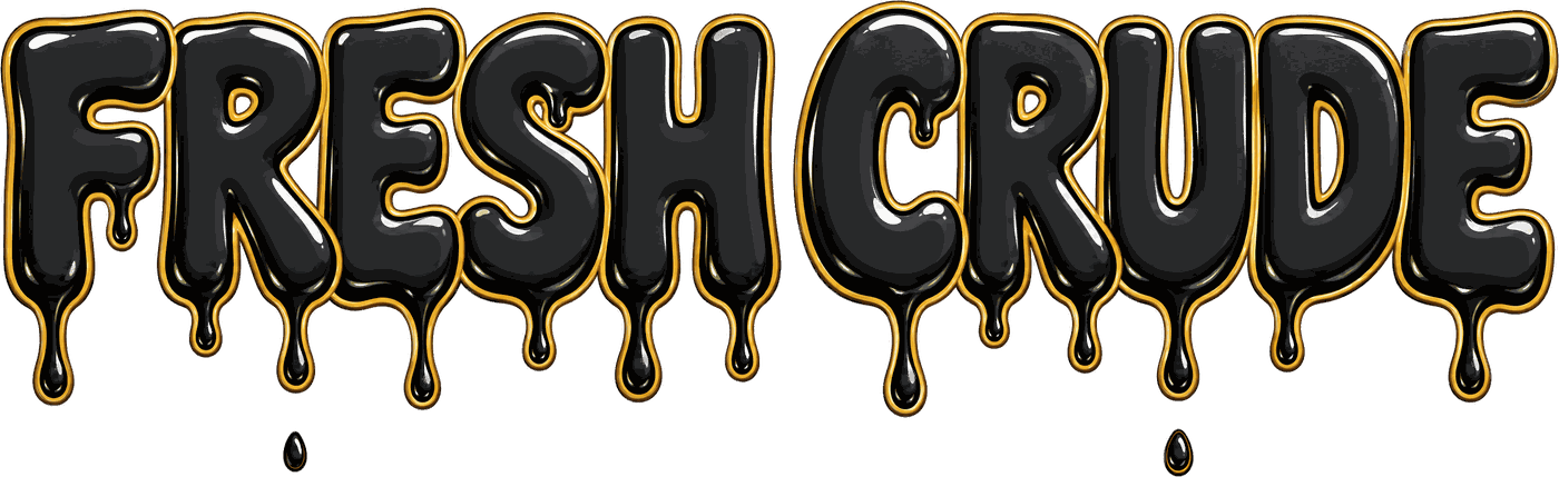 Fresh crude — the memes